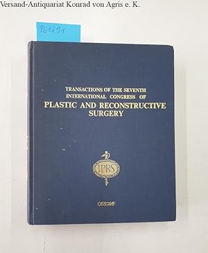 Transactions of the Seventh International Congress of Plastic and Reconstructive Surgery. Rio de ...