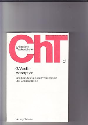 Bild des Verkufers fr Eine Einfhrung in die Physisorption und Chemisorption Chemische Taschenbcher 9, herausg. Wilhelm Foerst u. Helmut Grnewald. zum Verkauf von Elops e.V. Offene Hnde