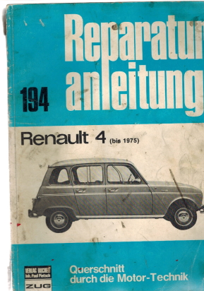 Imagen del vendedor de Renault 4 bis 1975 Reparaturanleitung a la venta por Elops e.V. Offene Hnde