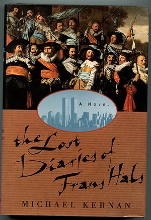 The Lost Diaries of Frans Hals: A Novel