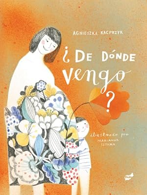 Seller image for De dnde vengo? / Where Do I Come From? -Language: spanish for sale by GreatBookPrices