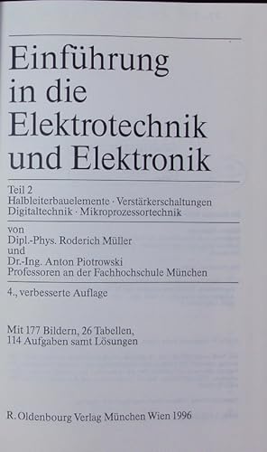 Bild des Verkufers fr Einfhrung in die Elektrotechnik und Elektronik. Teil 2: Halbleiterbauelemente - Verstkerschaltungen - Digitaltechnik - Mikroprozessortechnik. zum Verkauf von Antiquariat Bookfarm