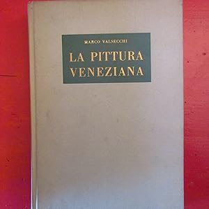Seller image for La Pittura Veneziana for sale by Antonio Pennasilico