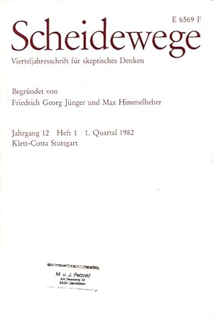 Bild des Verkufers fr Scheidewege - Vierteljahresschrift fr skeptisches Denken Jahrgang 12 Heft 1 / 1. Quartal 1982 zum Verkauf von Versandantiquariat Nussbaum