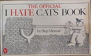 Immagine del venditore per The Official I Hate Cats Book venduto da The Book House, Inc.  - St. Louis