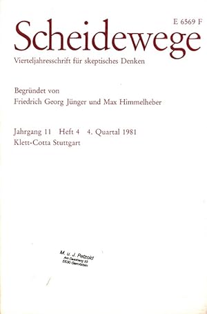 Bild des Verkufers fr Scheidewege - Vierteljahresschrift fr skeptisches Denken Jahrgang 11 Heft 4 / 4. Quartal 1981 zum Verkauf von Versandantiquariat Nussbaum