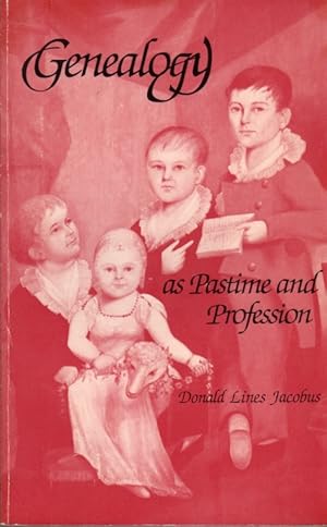 Imagen del vendedor de Genealogy as a Pastime and Profession a la venta por Clausen Books, RMABA