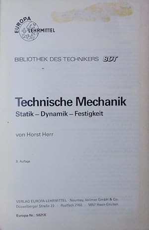 Imagen del vendedor de Technische Mechanik. Statik - Dynamik - Festigkeit. a la venta por Antiquariat Bookfarm