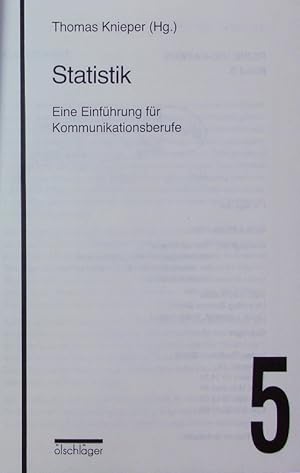 Bild des Verk�ufers f�r Statistik. Eine Einf�hrung f�r Kommunikationsberufe. zum Verkauf von Antiquariat Bookfarm