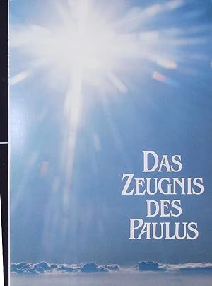 Bild des Verkufers fr Das Zeugnis des Paulus. Impulse aus d. Paulusbriefen. zum Verkauf von Antiquariat Bookfarm
