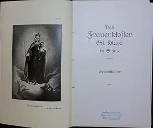 Bild des Verkufers fr Das Frauenkloster St. Klara in Stans. Gedenkbltter. zum Verkauf von Antiquariat Bookfarm