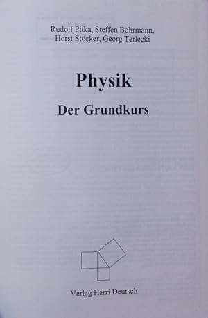 Seller image for Physik. Der Grundkurs. for sale by Antiquariat Bookfarm