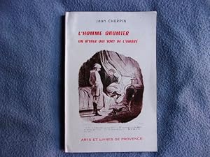 Image du vendeur pour L'homme Daumier un visage qui sort de l'ombre mis en vente par arobase livres