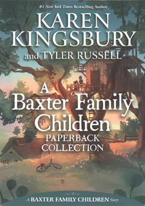 Seller image for Baxter Family Children Collection : Best Family Ever / Finding Home / Never Grow Up for sale by GreatBookPrices