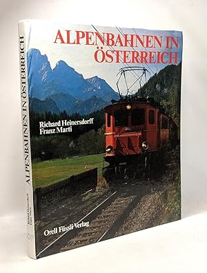 ALPENBAHNEN IN OSTERREICH