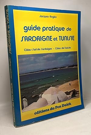 Guide pratique de sardaigne et tunisie / cotes sud de sardaigne cotes de tunisie