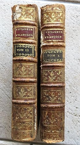 LE VOYAGEUR FRANÇOIS OU LA CONNOISSANCE DE L'ANCIEN ET DU NOUVEAU MONDE.Tomes 1 & 2