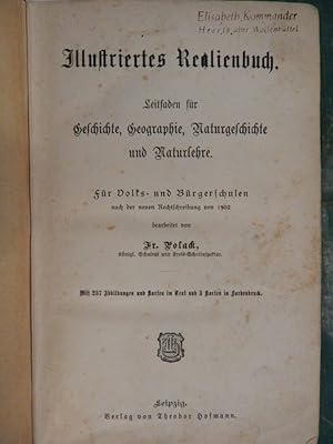 Bild des Verkufers fr Illustriertes Realienbuch. Leitfaden fr Geschichte, Geographie, Naturgeschichte und Naturlehre zum Verkauf von Buchantiquariat Uwe Sticht, Einzelunter.