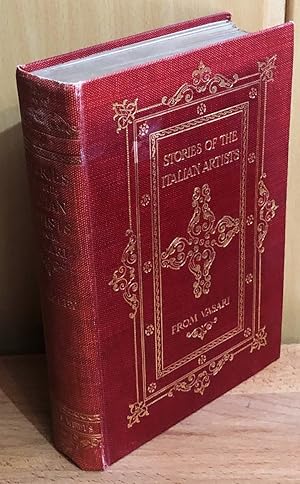 Stories of the Italian Artists from Vasari : Arranged and translated by E. L. Seeley [With plates.]