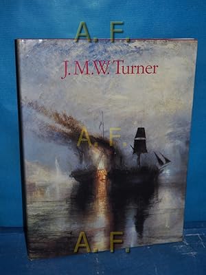 Bild des Verkufers fr J. M. W. Turner 1775 - 1851 : Die Welt des Lichtes und der Farbe. zum Verkauf von Antiquarische Fundgrube e.U.