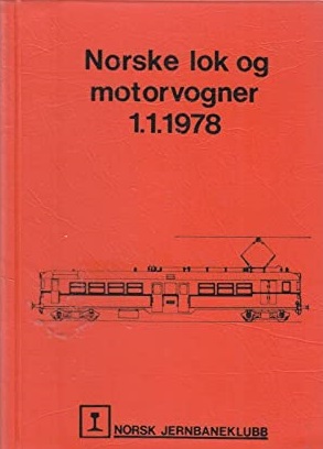 Image du vendeur pour Norske lok og motorvogner 1.1.1978 mis en vente par Versandantiquariat Bolz