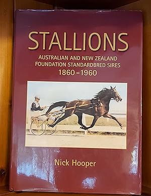 STALLIONS Australian and New Zealand Foundation Standardbred Sires. 1860-190.