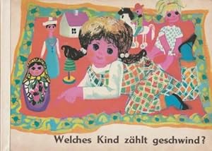 Imagen del vendedor de Welches Kind zhlt geschwind ? a la venta por Versandantiquariat Dr. Uwe Hanisch