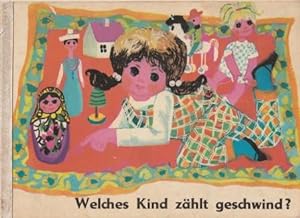 Imagen del vendedor de Welches Kind zhlt geschwind ? a la venta por Versandantiquariat Dr. Uwe Hanisch