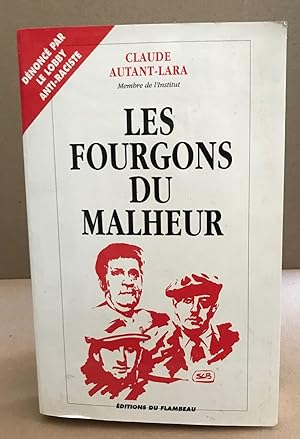 Image du vendeur pour Les Fourgons du malheur. Chronique cinmatographique du XXe sicle mis en vente par librairie philippe arnaiz
