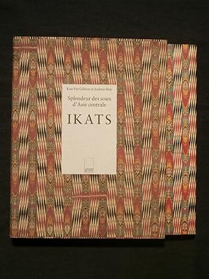 Seller image for Splendeurs des soies d'Asie centrale, Ikats for sale by Tant qu'il y aura des livres