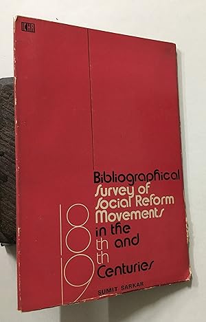 Seller image for Bibliographical Survey Of Social Reform Movements In The 18Th And 19Th Centuries. for sale by Prabhu Book Exports