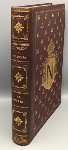 Imagen del vendedor de Napolen y su tiempo. El Imperio. a la venta por Els llibres de la Vallrovira