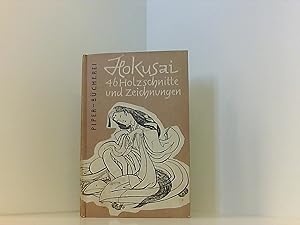 Bild des Verkufers fr 46 Holzschnitte und Zeichnungen. Hokusai. Ausw. und Einf. von Franz Winzinger, Piper-Bcherei ; 69 zum Verkauf von Book Broker