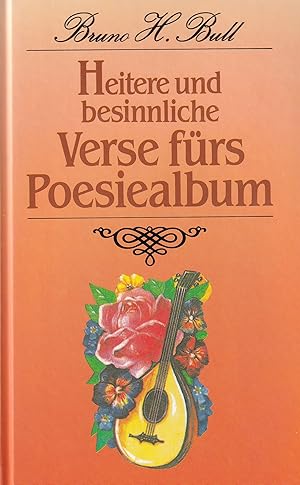Image du vendeur pour Heitere und besinnliche Verse frs Poesiealbum mis en vente par Buchhandlung & Antiquariat Rother