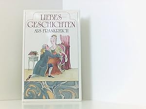 Seller image for Liebesgeschichten aus Frankreich. - for sale by Book Broker