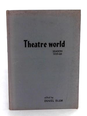 Bild des Verkufers fr Theatre World Season 1959-60 Volume 16 zum Verkauf von World of Rare Books