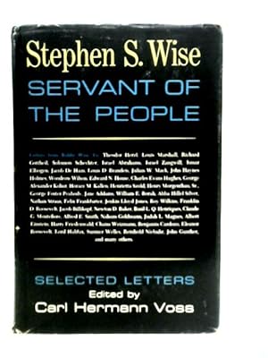 Bild des Verkufers fr Stephen S. Wise: Servant of The People zum Verkauf von World of Rare Books