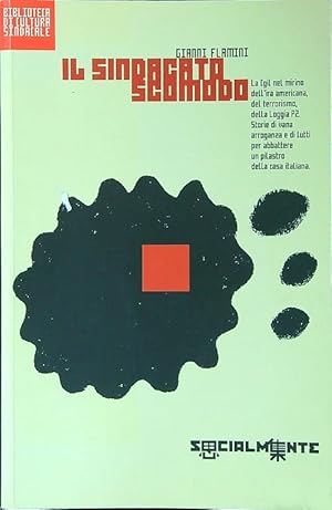Seller image for Il sindacato scomodo for sale by Librodifaccia