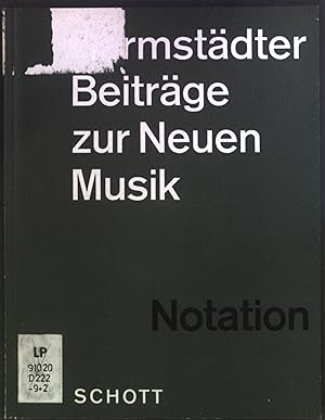 Bild des Verkufers fr Notation neuer Musik. Darmstdter Beitrge zur neuen Musik ; 9 zum Verkauf von books4less (Versandantiquariat Petra Gros GmbH & Co. KG)