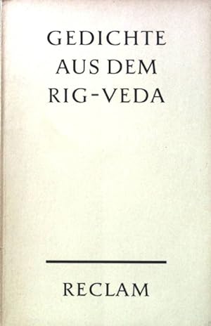 Gedichte aus dem Rig-Veda. Reclams Universal-Bibliothek ; Nr. 8930