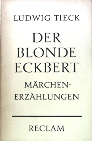 Immagine del venditore per Der blonde Eckbert; Reclams Universal-Bibliothek ; Nr. 7732 venduto da books4less (Versandantiquariat Petra Gros GmbH & Co. KG)