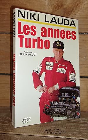 Imagen del vendedor de LES ANNEES TURBO - (das turbo zeitalter) : Prface de Alain Prost a la venta por Planet's books