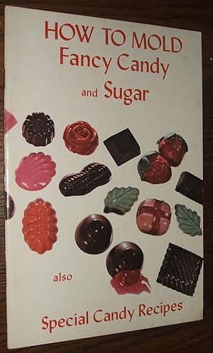How to Mold Fancy Candy and Sugar also Special Candy Recipes // The Photos in this listing are of...