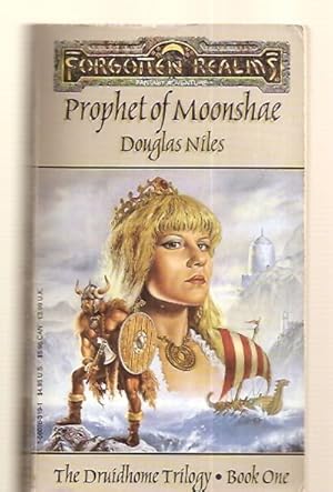 Seller image for PROPHET OF MOONSHAE: THE DRUIDHOME TRILOGY: BOOK ONE: FORGOTTEN REALMS FANTASY ADVENTURE for sale by biblioboy