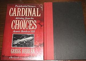 Image du vendeur pour Cardinal Choices: Presidential Science Advising from the Atomic Bomb to Sdi // The Photos in this listing are of the book that is offered for sale mis en vente par biblioboy