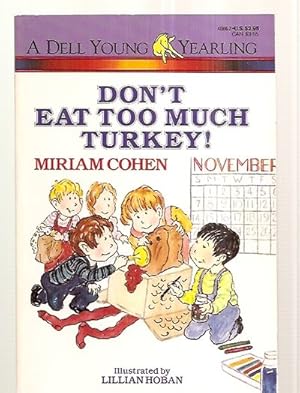 Imagen del vendedor de Don't Eat Too Much Turkey! a la venta por biblioboy