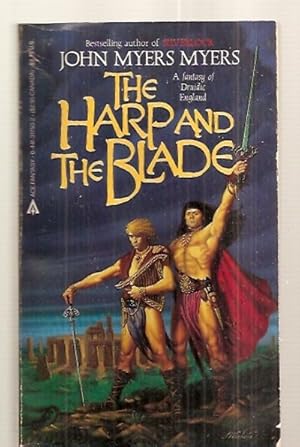 Seller image for THE HARP AND THE BLADE [A FANTASY OF DRUIDIC ENGLAND] for sale by biblioboy