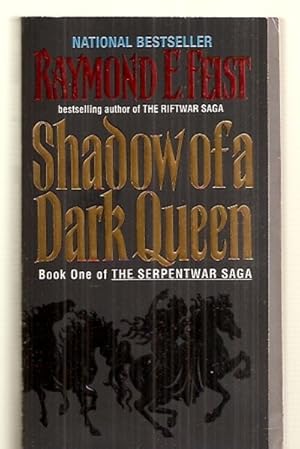 Seller image for SHADOW OF A DARK QUEEN: BOOK ONE OF THE SERPENTWAR SAGA for sale by biblioboy