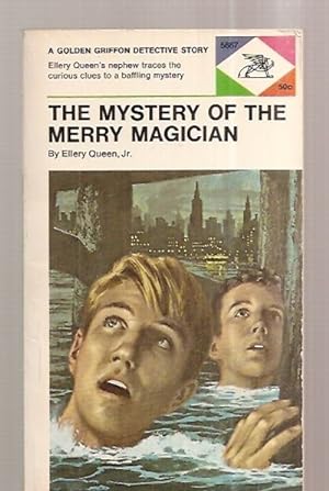 Bild des Verkufers fr THE MYSTERY OF THE MERRY MAGICIAN: A GOLDEN GRIFFON DETECTIVE STORY zum Verkauf von biblioboy