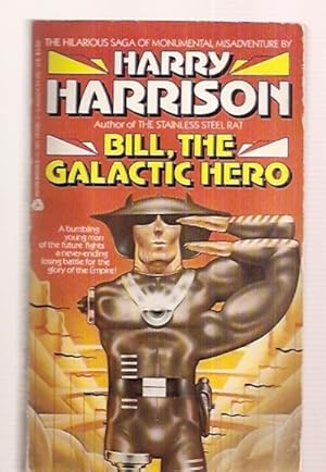 Seller image for BILL, THE GALACTIC HERO for sale by biblioboy